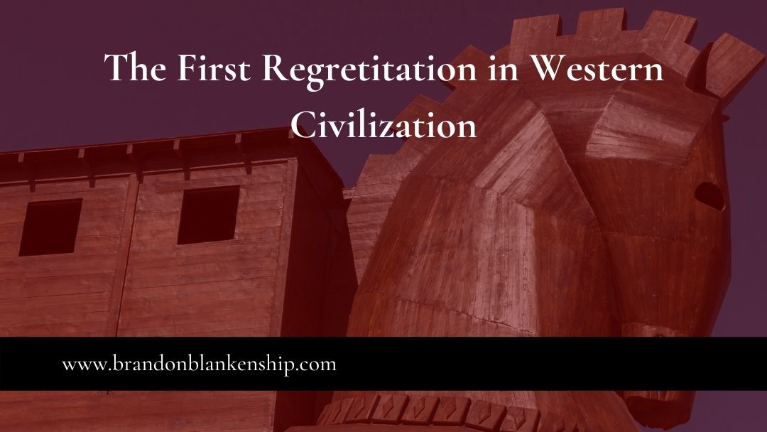 First regretitation in western civilization -trojan horse image