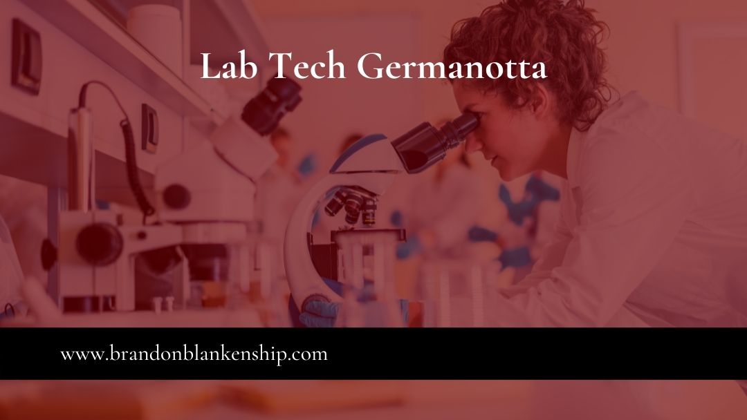Lab Tech Germanotta