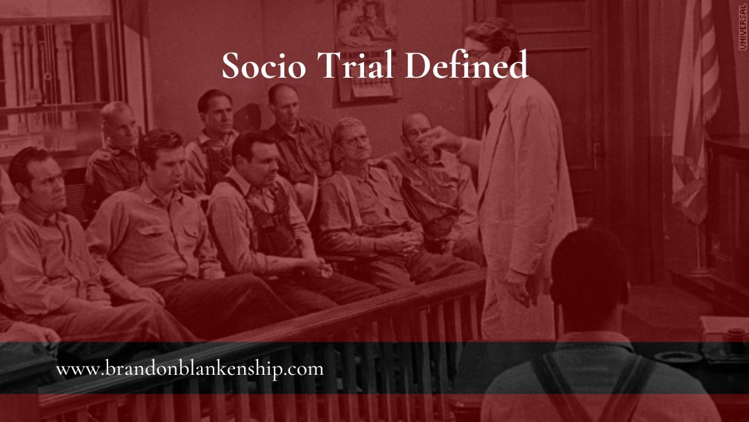 Socio Trial Defined